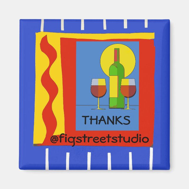 Wine, Thanks, edit text Magnet (Front)