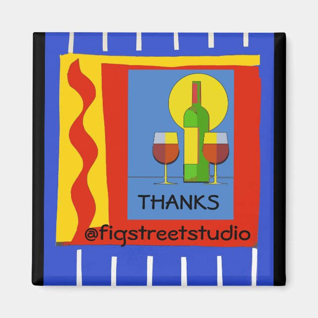 Wine, Thanks, edit text Magnet (Front)