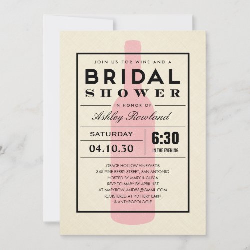 Wine Themed Bridal Shower Invitations - Wine themed bridal shower invitations with a modern pink wine bottle design.  Change the custom wording for your party needs.