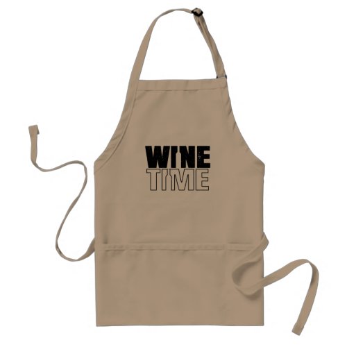 Wine Time distressed typography with wine bottle Adult Apron