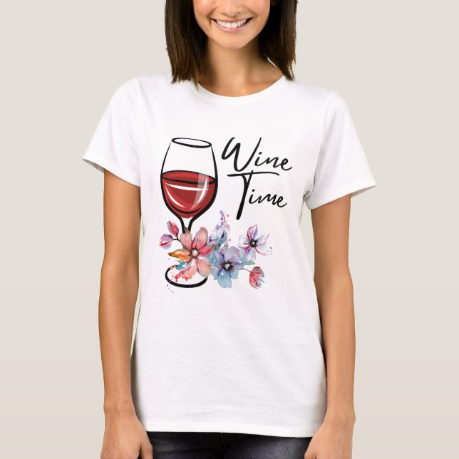 WINE TIME  T-Shirt (Front)