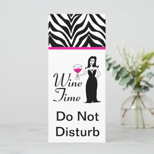 "Wine Time" Vixen Zebra Print Do Not Disturb (Standing Front)