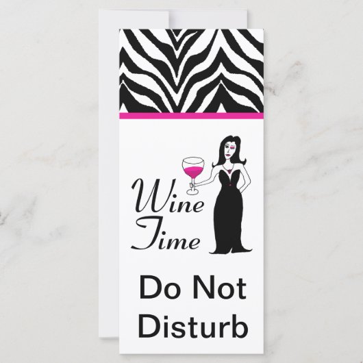 "Wine Time" Vixen Zebra Print Do Not Disturb (Front)
