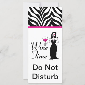 "Wine Time" Vixen Zebra Print Do Not Disturb