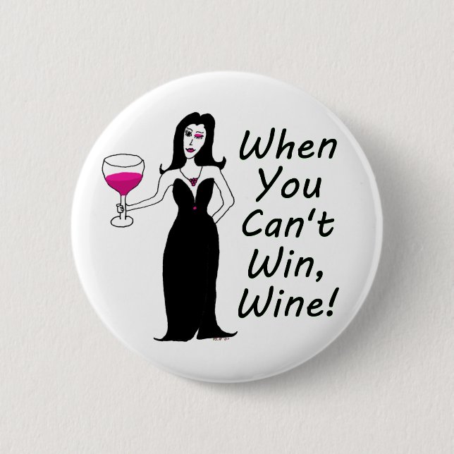 Wine Vixen Simply Wicked When You Can't Win, Wine Pinback Button (Front)