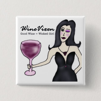 Wine Vixen "Wicked Girl" Button