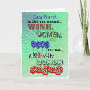 Wine women and song card