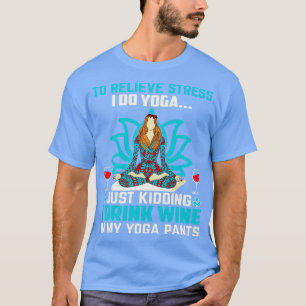 Wine Yoga Pants T-Shirt