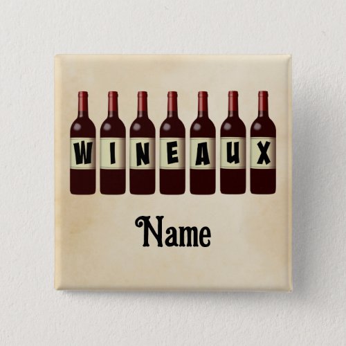 Wineaux Red Wine Bottles Lined Up Customized Button