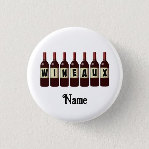 Wineaux Red Wine Bottles Lined Up Customized Button