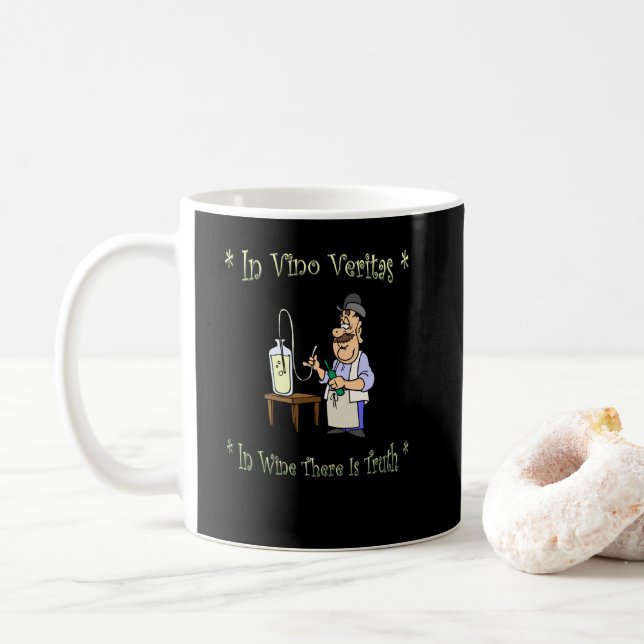 Winemaker~In Vino Veritas~In Wine There Is Truth~ Coffee Mug (With Donut)