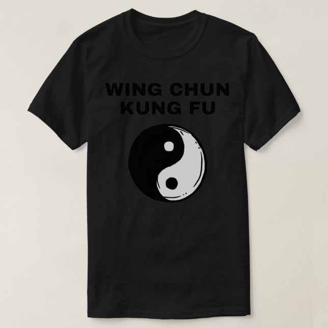 Wing Chung Kung Fu Yin Yang Design for Wing Chun a T-Shirt (Design Front)