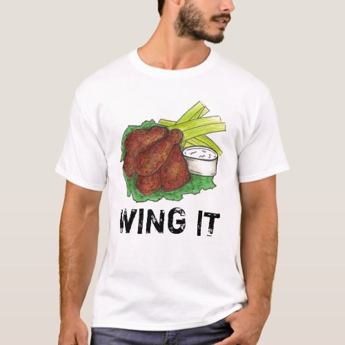 WING IT BBQ Buffalo Barbecue Chicken Wings Foodie T_Shirt