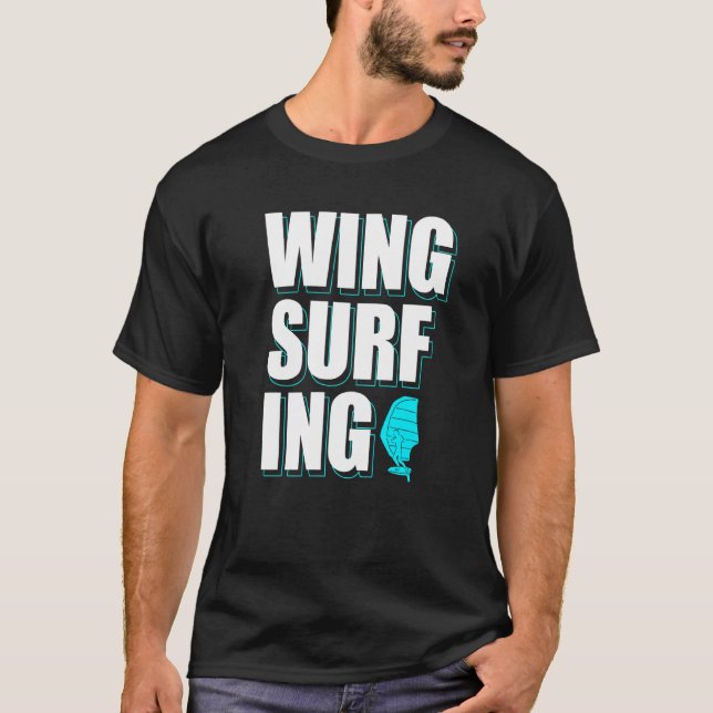 Wing Surfing Wing Foil Wingsurf  1 T-Shirt (Front)