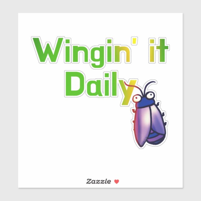 Wingin It Daily Funny Bug Humor Sticker (Sheet)