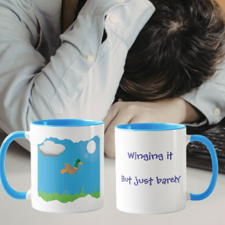 Winging it But Just Barely- Duck Humor Mug