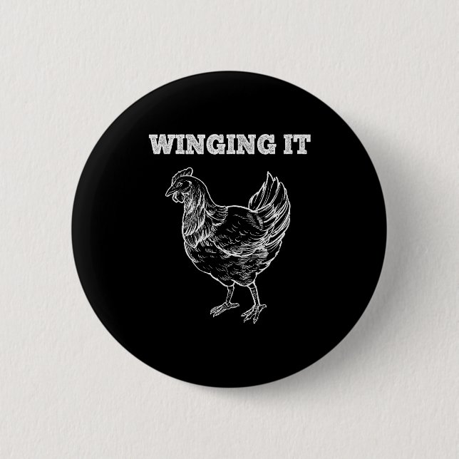 Winging It Funny Chicken Wings Lovers Quote  Button (Front)