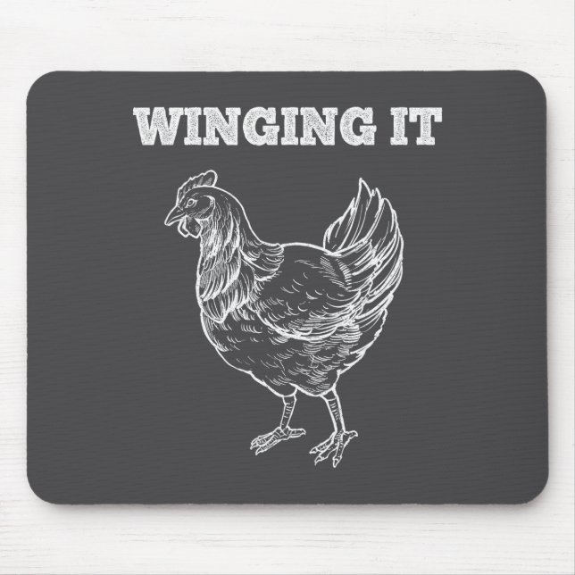 Winging It Funny Chicken Wings Lovers Quote  Mouse Pad (Front)