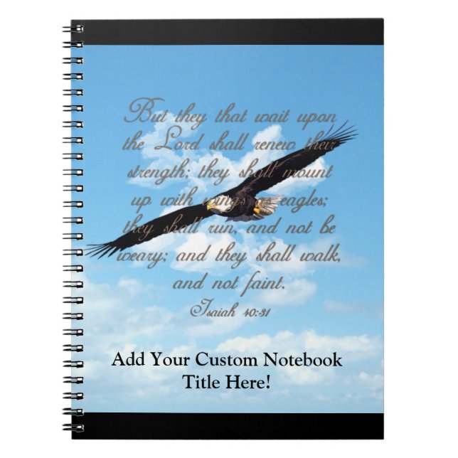 Wings as Eagles, Isaiah 40:31 Christian Bible Notebook (Front)