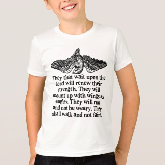 Wings As Eagles Isaiah 40:31 T-Shirt