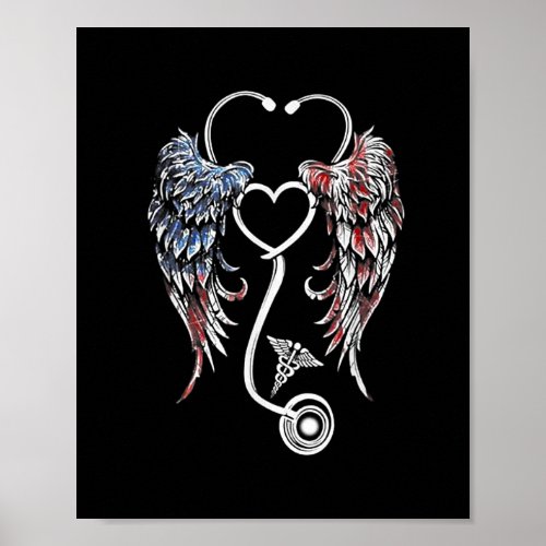 Wings Heart Nurse Stethoscope American Flag Poster