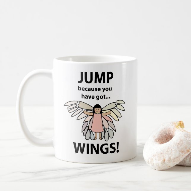 Wings Jump Because You Have Got Wings Coffee Mug (With Donut)