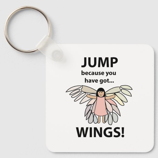 Wings Jump Because You Have Got Wings Keychain (Front)