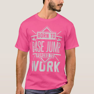 Wingsuit Base Jumping Wingsuit Flying Skydiving Pa T-Shirt