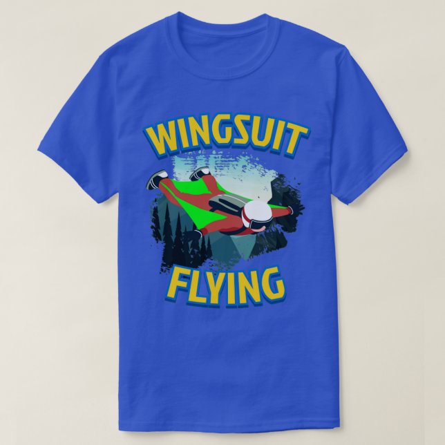 Wingsuit Flying Extreme Sport Free Fall  T-Shirt (Design Front)
