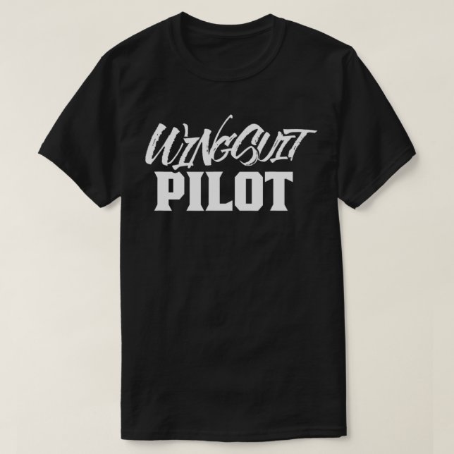 Wingsuit Flying Wingsuiting Wing Suit Pilot  T-Shirt (Design Front)
