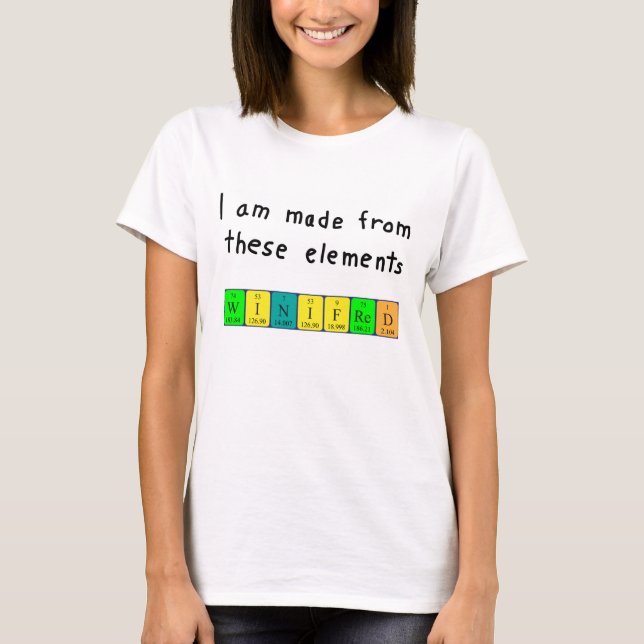 Winifred periodic table name shirt (Front)