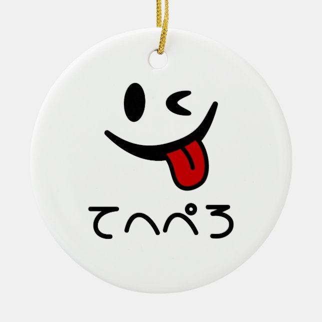 Winking Face Tongue Out てへぺろ Tehepero | Oops Ceramic Ornament (Front)