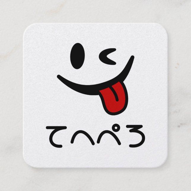 Winking Face Tongue Out てへぺろ Tehepero | Oops Square Business Card (Front)