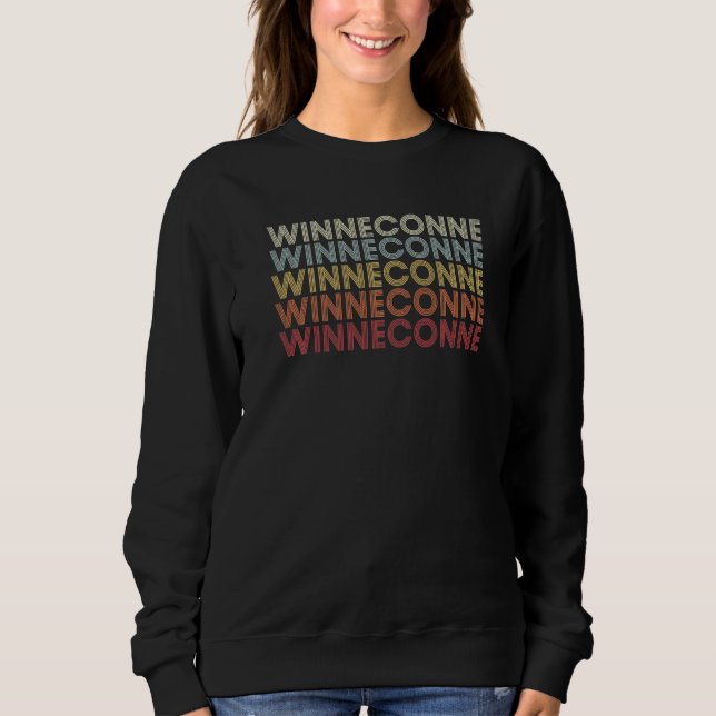 Winneconne Wisconsin Winneconne WI Retro Vintage T Sweatshirt (Front)