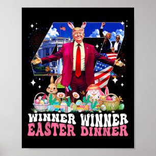 Winner Easter Dinner Trump Bunny Hunt Eggs Happy E Poster