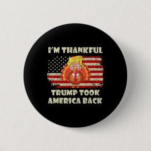 Winner I'm Thankful Trump Won Took America Ck Than Button