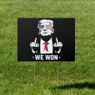 Winner Trump We Won Inauguration Day 47th  Sign