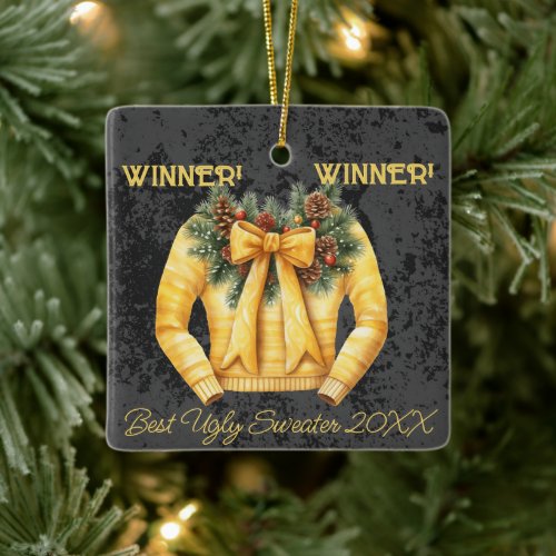 Winner Winner Best Ugly Sweater of 20xx Ceramic Ornament