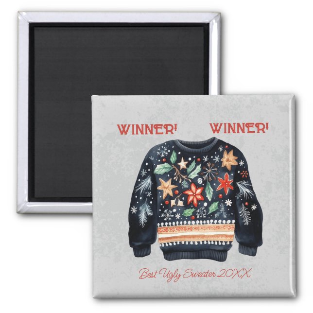 Winner! Winner! Best Ugly Sweater of 20xx Magnet (Front)