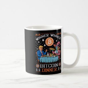 Winner Winner Bitcoin Dinner Ugly Trump Xmas Sweat Coffee Mug