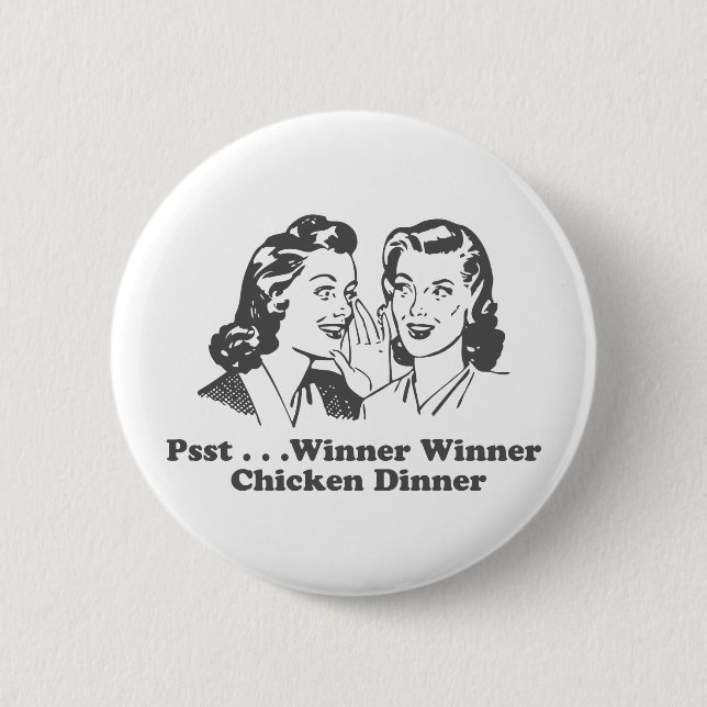 Winner Winner Chicken Dinner Funny Pinback Button (Front)
