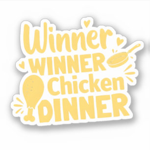 Winner Winner Chicken Dinner Gaming Fun Design Sticker