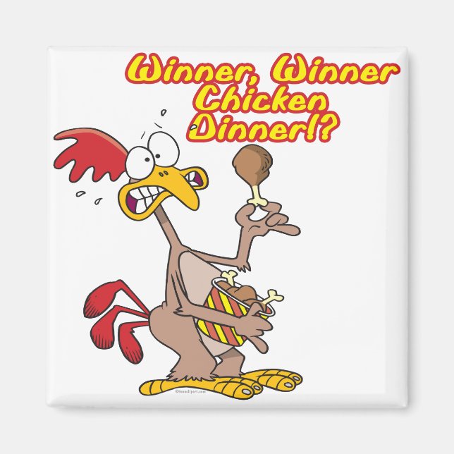 winner winner chicken dinner irony humor magnet (Front)