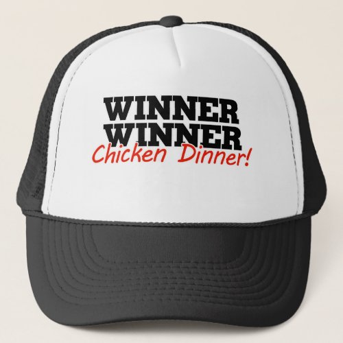 Winner winner chicken dinner trucker hat