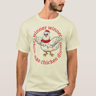 Winner Winner Christmas Chicken Dinner funny T-Shirt