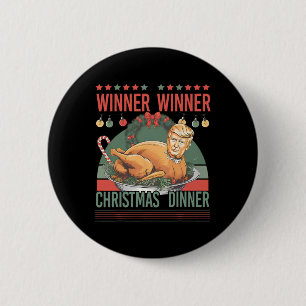 Winner Winner Christmas Dinner Funny Trump Turkey Button