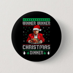 Winner Winner Christmas Dinner Santa Trump Ugly Sw Button