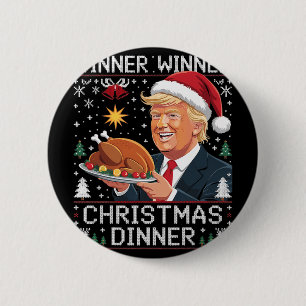 Winner Winner Christmas Dinner Santa Trump Ugly Sw Button