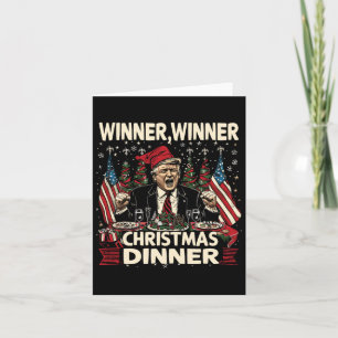 Winner Winner Christmas Dinner Thankful Trump Sant Card