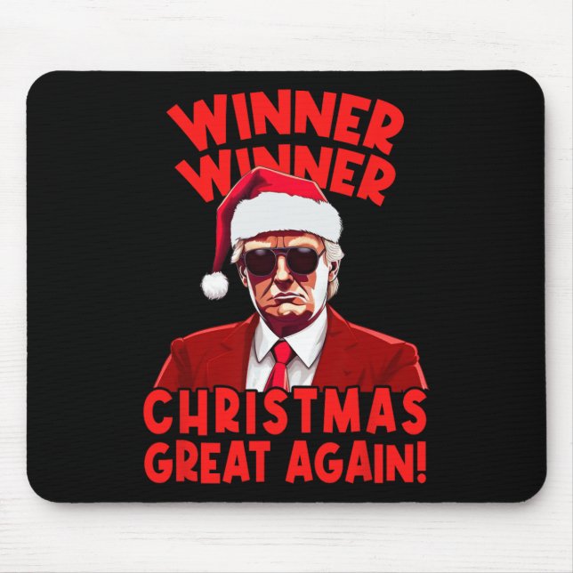 Winner Winner Christmas Great Again Funny Santa Tr Mouse Pad (Front)